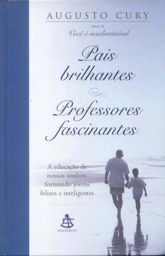 Download-Pais-brilhantes-Professores-Fascinantes-Augusto-Cury-em-ePUB-mobi-e-PDF