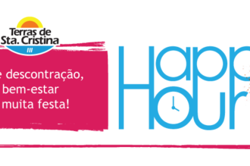 Veja como foi o primeiro Happy Hour do Terras de Sta. Cristina III