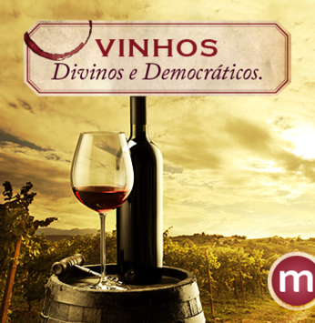 Vinhos: divinos e democráticos – Parte 3