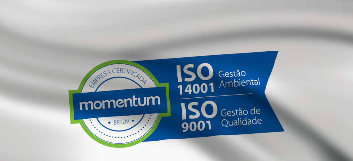 Renovadas! Momentum mantém certificações ISO 9001 e 14001