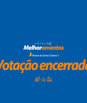 Confira o resultado da votação de Melhoramentos na Riviera V