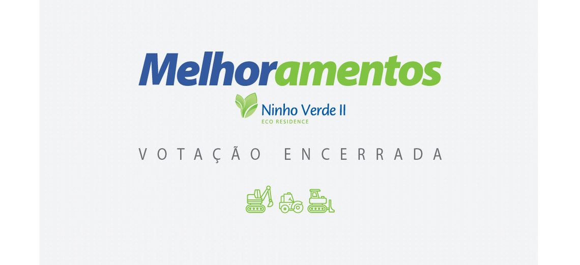 Confira o resultado da votação de Melhoramentos no Ninho Verde II