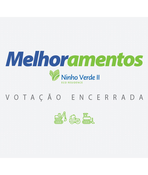 Confira o resultado da votação de Melhoramentos no Ninho Verde II